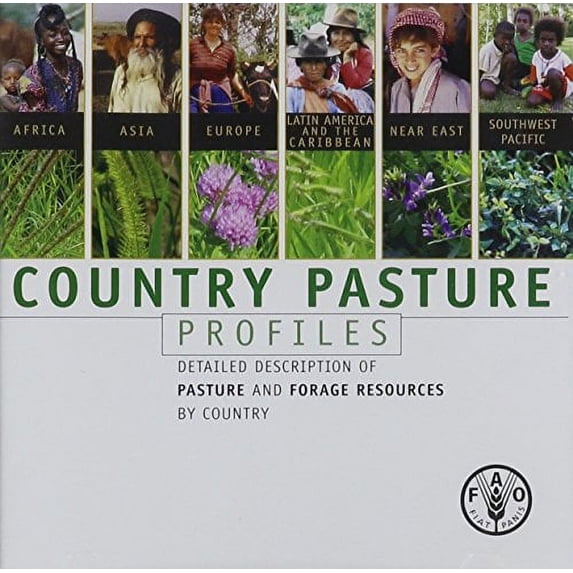 Country Pasture Profiles. Detailed Description of Pasture and Forage Resources By C (Paperback)