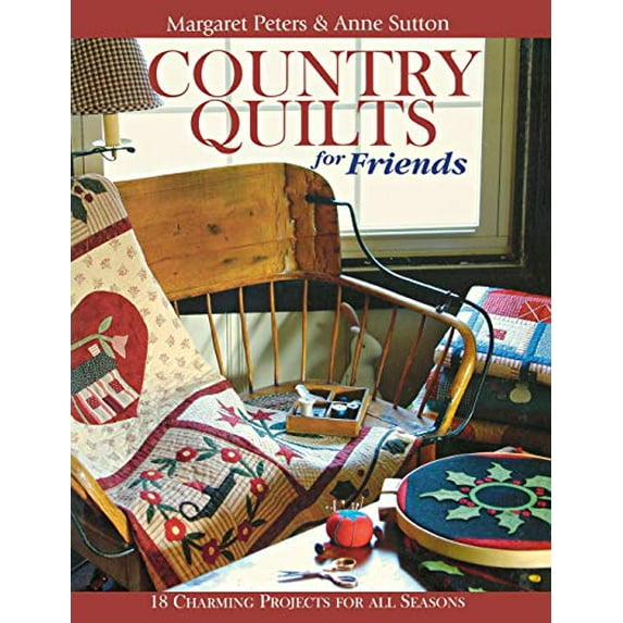Pre-Owned Country Quilts for Friends Paperback Margaret Peters