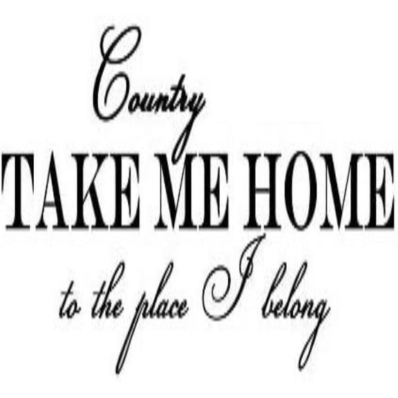 Country Roads Take Me Home..., Wall Decal, Vinyl, Sticker, Black [Kitchen]