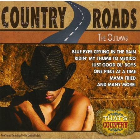Country Roads: The Outlaws