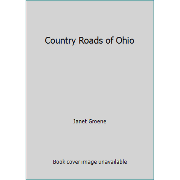 Pre-Owned Country Roads of Ohio (Paperback) 1566260205 9781566260206
