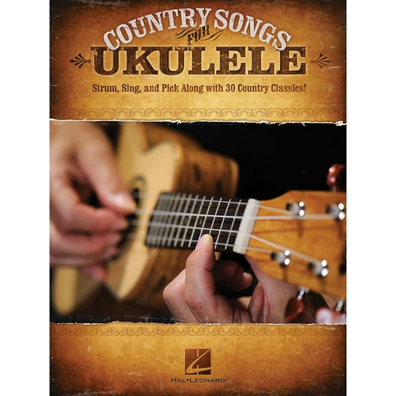 Country Songs for Ukulele: Strum, Sing, and Pick Along with 30 Country Classics!, (Paperback)