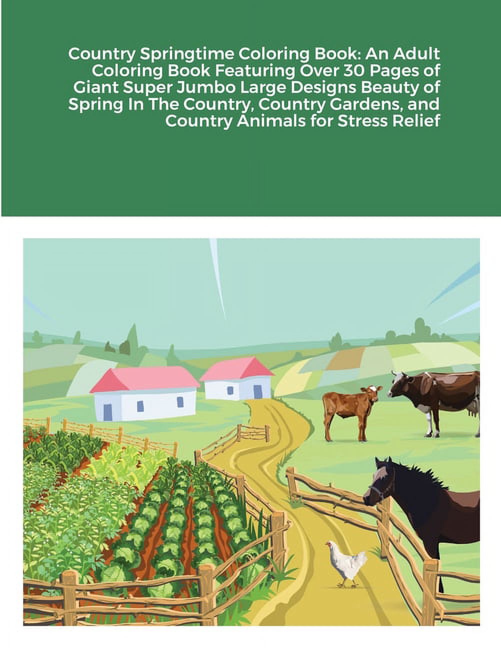 Country Springtime Coloring Book: An Adult Coloring Book Featuring Over ...