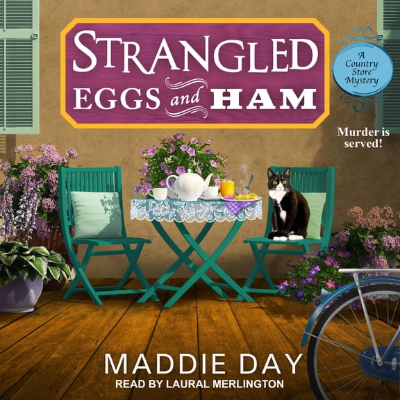 Country Store Mystery: Strangled Eggs and Ham (Audiobook)