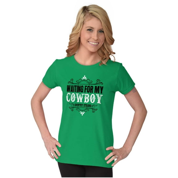Country Strong Waiting For My Cowboy Womens Slim Fit Graphic Tee Brisco Brands S