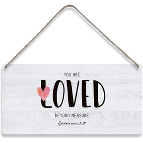 Country Style Bible Verse Wall Decor You are Loved Beyond Measure Scripture Wooden Signs Rustic Hanging Wall Plaque Sign Religious Home Decor Present 10x5 Inch