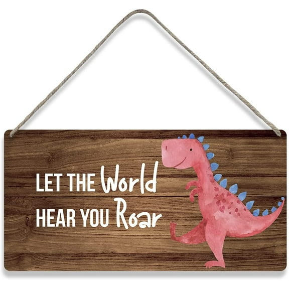 Country Style Inspirational Wall Decor Dinosaur Let the World Hear You Roar Wooden Signs Funny Rustic Hanging Wall Plaque Sign Home Decor Present 10x5 Inch