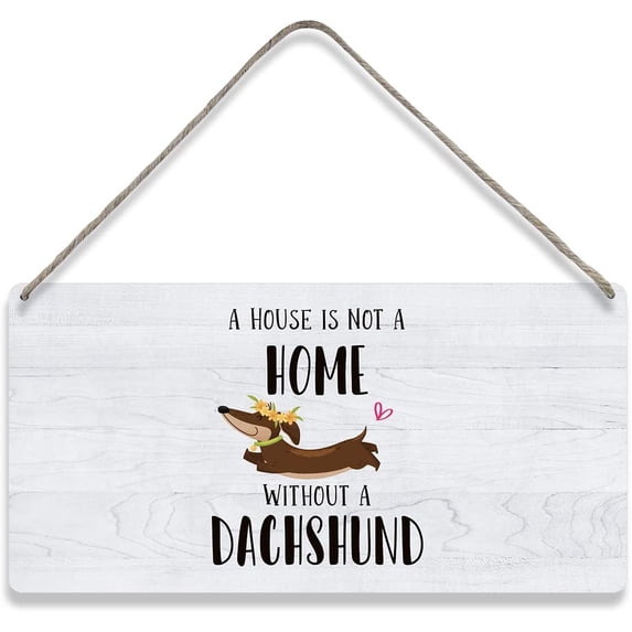 Country Style Wall Decor Funny Dachshund Wooden Signs Rustic a House is Not a Home Without a Dachshund Hanging Wall Plaque Sign Home Decor Presents 12x6 Inch
