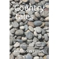thumbnail image 1 of Country Tales: Recollection from America, Australia and Ireland - A Memoir, (Paperback), 1 of 1