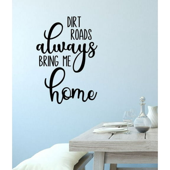 Country Wall Decal Decor Dirt Roads Bring Me Home Farm Ag Letters Quotes 23x16-Inch Black