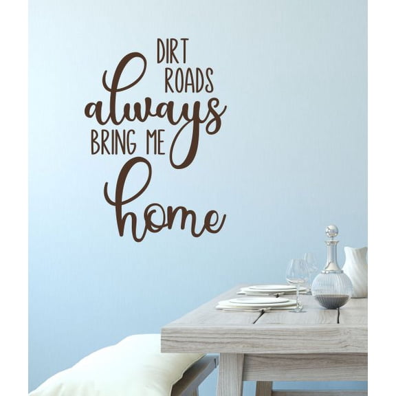 Country Wall Decal Decor Dirt Roads Bring Me Home Farm Ag Letters Quotes 23x16-Inch Chocolate Brown