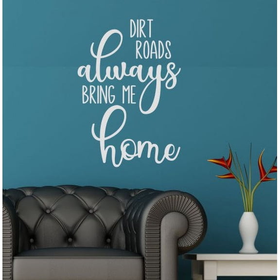 Country Wall Decal Decor Dirt Roads Bring Me Home Farm Ag Letters Quotes 23x16-Inch Light Gray