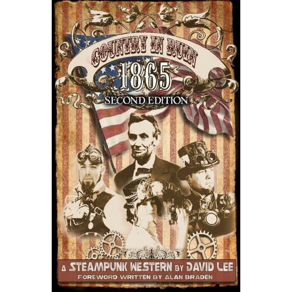 The Hatton Cross Steampunk Chronicles: Country in Ruin: 1865 Second Edition (Paperback)