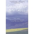 thumbnail image 1 of Country of My Skull: Guilt, Sorrow, and the Limits of Forgiveness in the New South Africa, (Paperback), 1 of 1