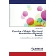 thumbnail image 1 of Country of Origin Effect and Reputation of Spanish Brands (Paperback), 1 of 1
