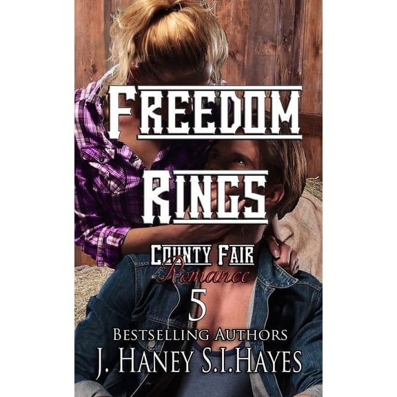 County Fair Romance Freedom Rings, Book 5, (Paperback)