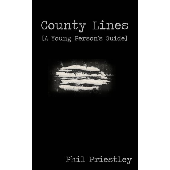 County Lines - A Young Person's Guide, (Paperback)