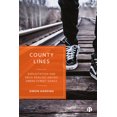 thumbnail image 1 of County Lines: Exploitation and Drug Dealing Among Urban Street Gangs, (Hardcover), 1 of 1