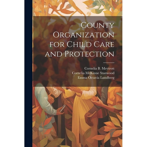 County Organization for Child Care and Protection (Paperback)