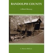 County Records Randolph County A Brief History, Paperback