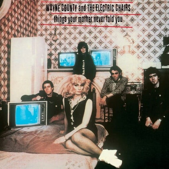 County,Wayne & Electric Chairs - Things Your Mother Never Told You - Music & Performance - Vinyl