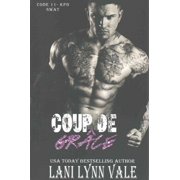 Code 11- Kpd Swat Coup De Grace Paperback