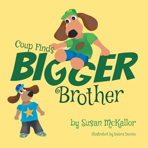 Coup Finds Bigger Brother: Book 2 (Paperback)