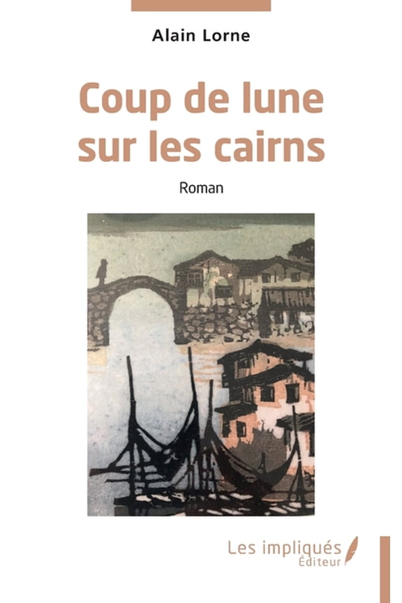 Coup de lune sur les cairns, (Paperback)