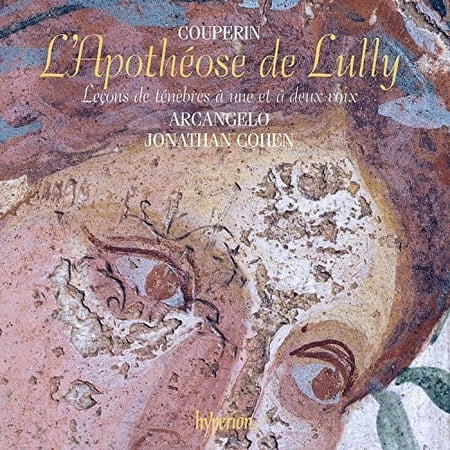 Couperin / Arcangelo - Couperin: L'Apotheose De Lully, Lecons De Tenebres - Music & Performance - CD