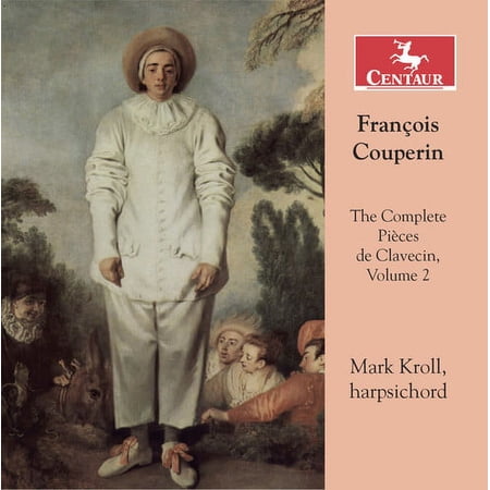 Couperin / Kroll - Francois Couperin: The Complete Pieces de Clavecin, Vol. 2 - Music & Performance - CD