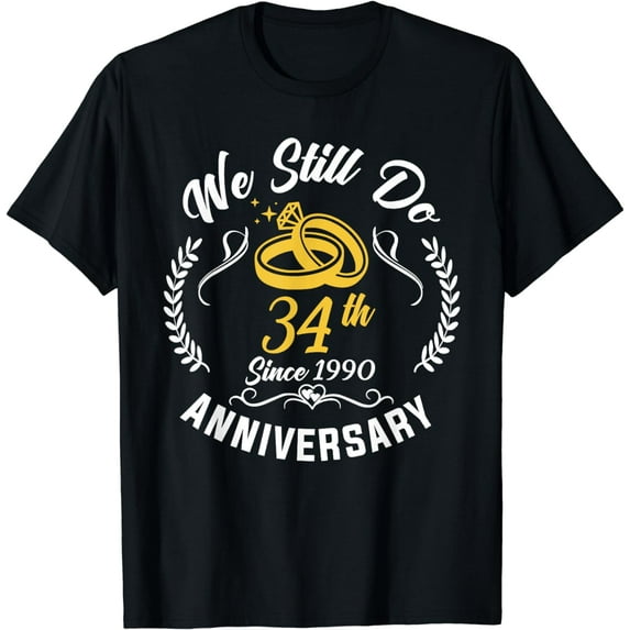 Couple 34th Wedding Anniversary Still Do 34 Year Since 1990 T-Shirt