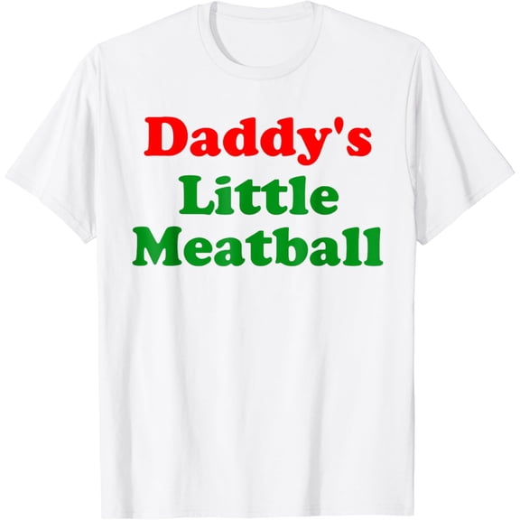 Couple Daddy's Little Meatball - Mommy's Little Meatball T-Shirt100% cotton