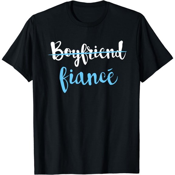 Couple Engagement Just Engaged T-Shirt Boyfriend Fiance T-Shirt