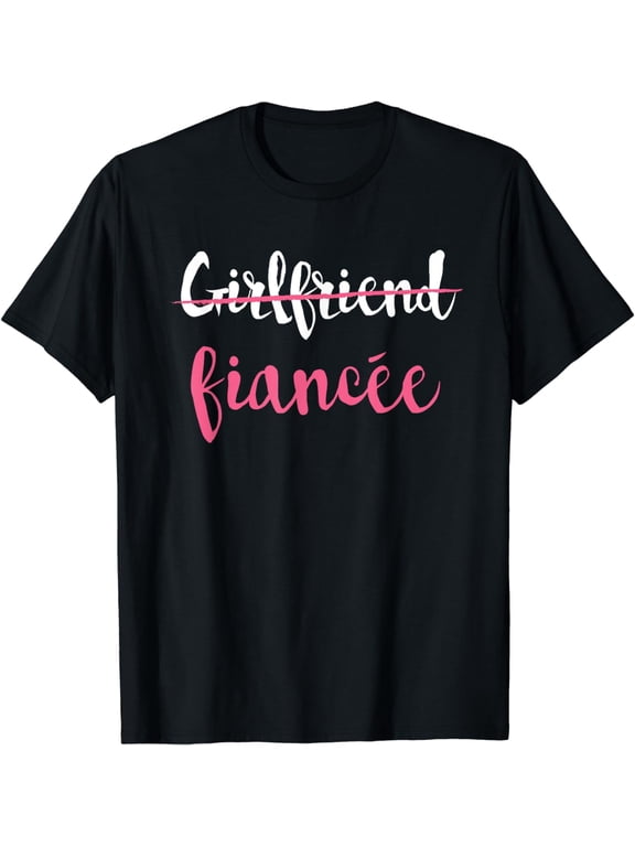 Couple Engagement Just Engaged T-Shirt Girlfriend Fiancee T-Shirt