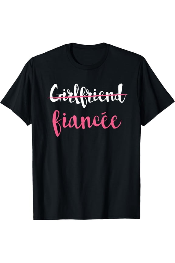 Couple Engagement Just Engaged T-Shirt Girlfriend Fiancee T-Shirt