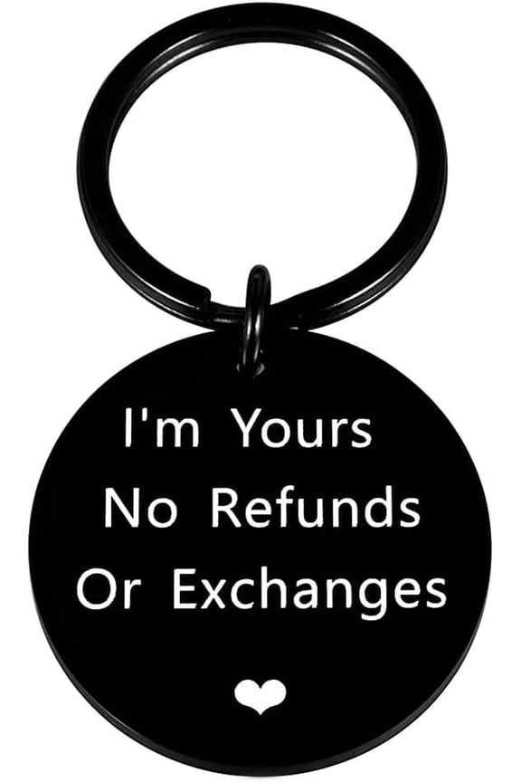 Couple Gifts Keychain for Wife Husband Hubby Couples Anniversary Birthday Gift for Her Him Naughty Gifts for Boyfriend Girlfriend Im Yours No Refunds or Exchanges Keychain