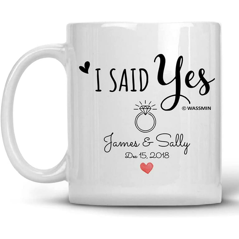 Couple Mug Personalized I Said Yes Matching Coffee Mug Cups 11oz 15oz Anniversary Valentine's Day Christmas Engagement Wedding Gifts for Wife Future