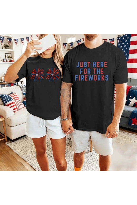 Couple's Short Graphic Print Short Sleeve T-Shirt with "Just Here For The Fireworks" – Loose Fit Round Neck Casual Tee for Daily Wear, Summer Outings & Holiday Celebrations Top (S-XXL)