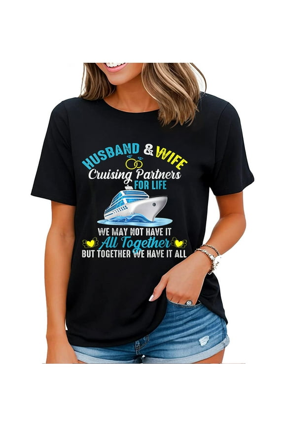 Couples Anniversary All Together Shirt Cruise Trip Husband Wife Matching T-Shirt Black 4X-Large