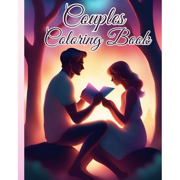 Couples Coloring Book: Couples in Love, A Romantic Book, Valentine's Day Coloring Pages For Adults, (Paperback)