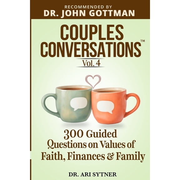 Couples Conversations Couples Conversations: Deepen Your Connection (Vol. 4): 300 Questions on Values of Faith, Finances and Family to Strengt, Book 4, (Paperback)