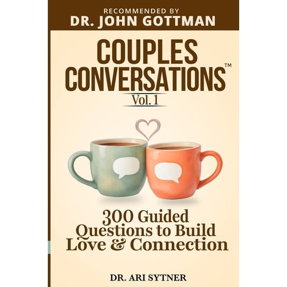 Couples Conversations Couples Conversations(TM): Strengthen Your Foundation (Vol. 1): 300 Questions to Build Trust, Love & Emotional Connectio, Book 1, (Paperback)