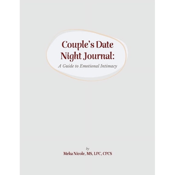 Couples Date Night Journal: A Guide to Emotional Intimacy, (Paperback)