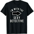 thumbnail image 1 of Couples Halloween Costume Shirts I'm With The Sexy Detective T-Shirt, 1 of 4
