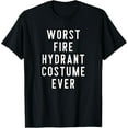 thumbnail image 1 of Couples Halloween Costume Worst Fire Hydrant Costume Ever T-Shirt, 1 of 4