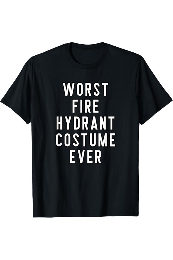 Couples Halloween Costume Worst Fire Hydrant Costume Ever T-Shirt