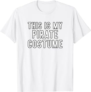 Couples Halloween Costumes This Is My Pirate Costume T-shirt - Walmart.com