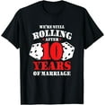 thumbnail image 1 of Couples Married 10 Years - Funny 10th Wedding Anniversary T-Shirt, 1 of 3