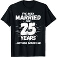 thumbnail image 1 of Couples Married 25 Years - Funny 25th Wedding Anniversary T-Shirt, 1 of 3