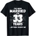 thumbnail image 1 of Couples Married 33 Years - Funny 33rd Wedding Anniversary T-Shirt, 1 of 4